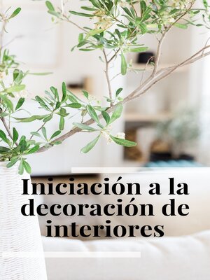 cover image of Iniciación a la decoración de interiores